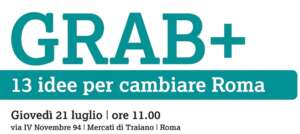 GRAB+, 13 idee per cambiare Roma