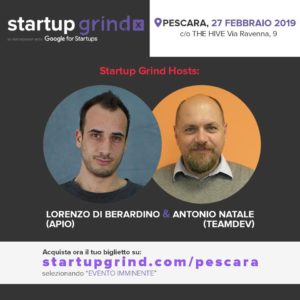 Startup Grind a Pescara, Antonio Natale e Lorenzo di Berardino
